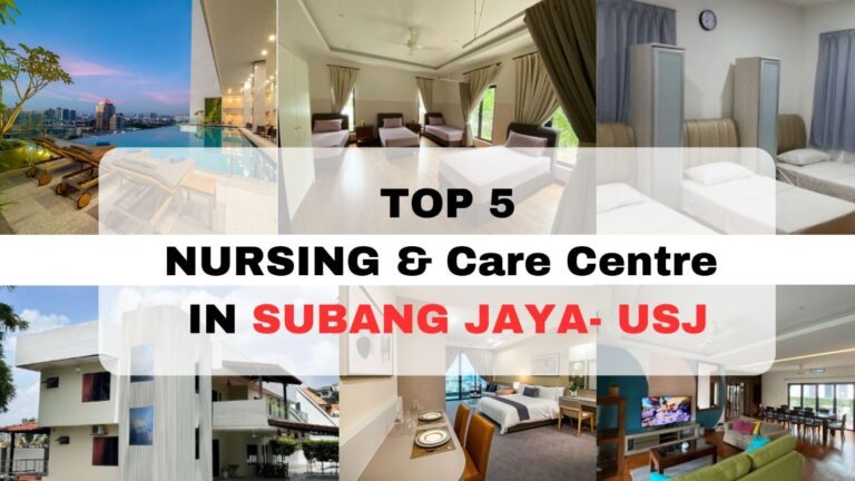 Top 5 Best Nursing & Rehabilitation Homes in Bangsar (2025)